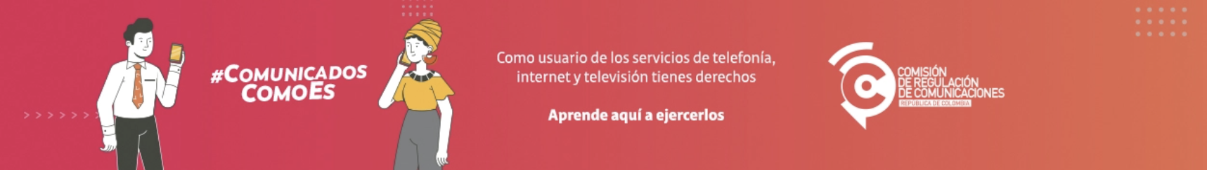 CRC - Como usuario de los servicios de telefonía, internet y televisión tienes derechos. Aprende aquí a ejercerlos